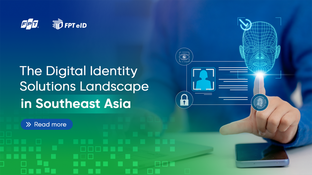 The Digital Identity Solutions Landscape in Southeast Asia