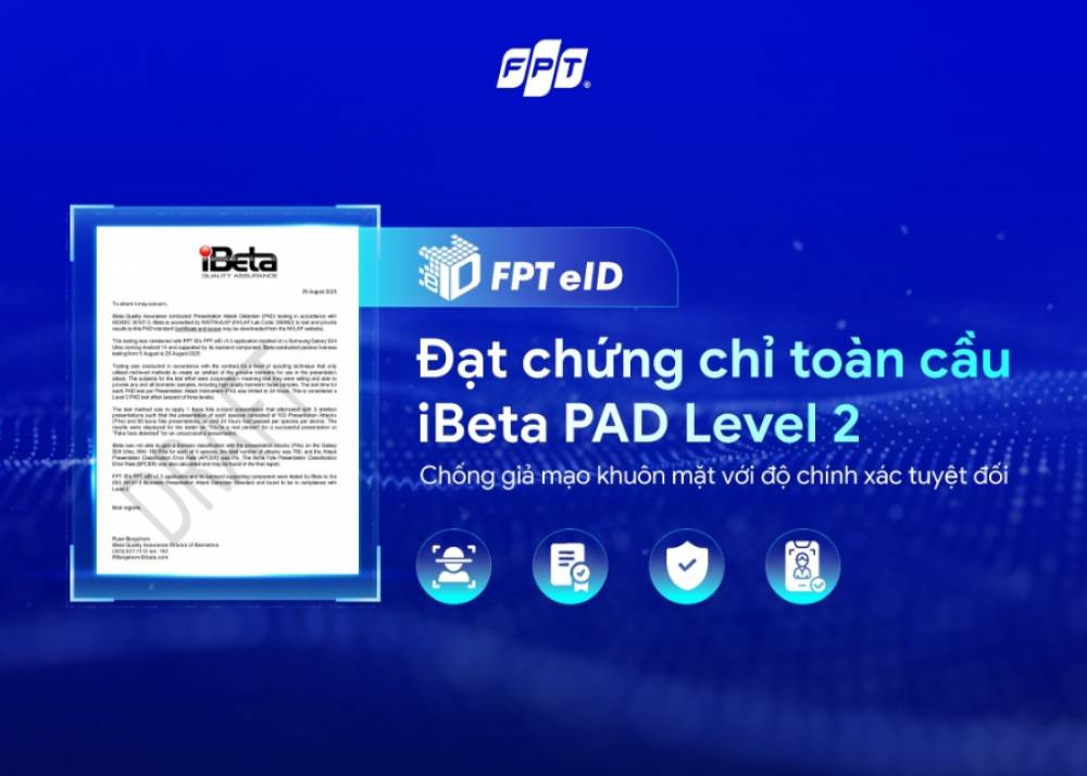 FPT eID achieves new milestone in anti-spoofing certification under U.S. evaluation standards
